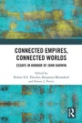 Cover: Connected Empires, Connected Worlds - Routledge