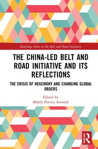 Abbildung von: The China-led Belt and Road Initiative and its Reflections - Routledge