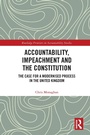 Cover: Accountability, Impeachment and the Constitution - Routledge