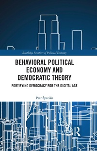 Abbildung von: Behavioral Political Economy and Democratic Theory - Routledge