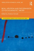 Cover: Bion, Intuition and the Expansion of Psychoanalytic Theory - Routledge