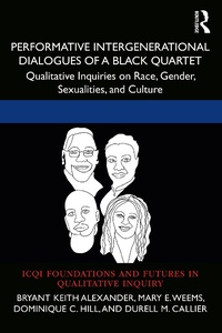 Enlarge image Cover: Performative Intergenerational Dialogues of a Black Quartet - Routledge