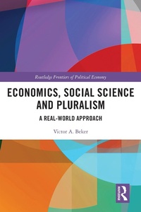 Abbildung von: Economics, Social Science and Pluralism - Routledge