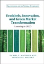 Cover: Ecolabels, Innovation, and Green Market Transformation - Cambridge University Press