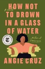 Cover: How Not to Drown in a Glass of Water - Flatiron Books