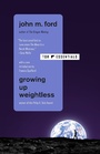 Cover: Growing Up Weightless - Tor Books