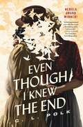 Cover: Even Though I Knew the End - Tordotcom