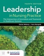Cover: Leadership in Nursing Practice: the Intersection of Innovation and Teamwork in Healthcare Systems - Jones and Bartlett Publishers, Inc