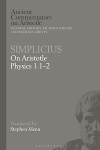 Enlarge image Cover: Simplicius: On Aristotle Physics 1.1-2 - Bloomsbury Academic