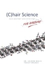 Cover: (C)hair Science - Austin Macauley Publishers