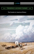 Cover: The Frontier in American History - Neeland Media LLC