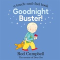 Cover: Goodnight Buster! - Macmillan Children's Books