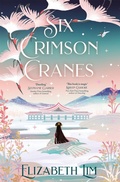 Cover: Six Crimson Cranes - Hodderscape