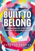 Cover: Built to Belong - Worthy Books
