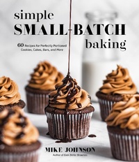 Abbildung von: Simple Small-Batch Baking - Page Street Publishing