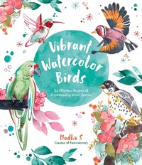 Abbildung von: Vibrant Watercolor Birds - Page Street Publishing