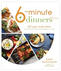 Abbildung von: 6-Minute Dinners (and More!) - Page Street Publishing