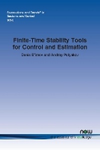 Enlarge image Cover: Finite-Time Stability Tools for Control and Estimation - now publishers Inc