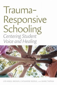 Enlarge image Cover: Trauma-Responsive Schooling - Harvard Educational Publishing Group