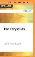 Cover: The Chrysalids - Audible Studios on Brilliance