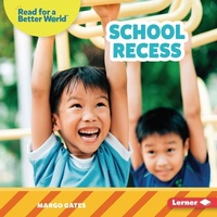 Enlarge image Cover: School Recess - Lerner Publishing Group