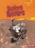Cover: Explore Rovers - Lerner Publishing Group