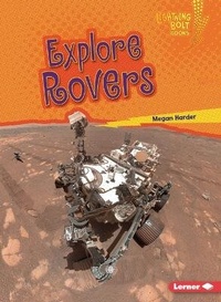 Enlarge image Cover: Explore Rovers - Lerner Publishing Group