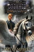 Cover: Dreamer (Tales of the Outlaw Mages, #3) - Amy Campbell
