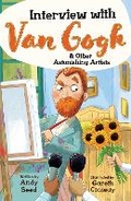 Cover: Interview with Van Gogh and Other Astonishing Artists - Welbeck Publishing Group