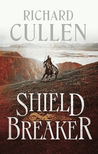 Enlarge image Cover: Shield Breaker - Head of Zeus -- an Aries Book