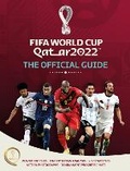 Cover: FIFA World Cup Qatar 2022: The Official Guide - Welbeck Publishing Group