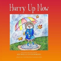 Enlarge image Cover: Hurry Up Now - Acorn Publishing Dartmoor
