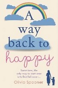Enlarge image Cover: A Way Back to Happy - Aria
