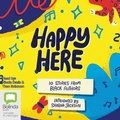 Cover: Happy Here - Bolinda Audio Books