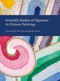 Cover: Scientific Studies of Pigments in Chinese Paintings - Archetype Publications Ltd