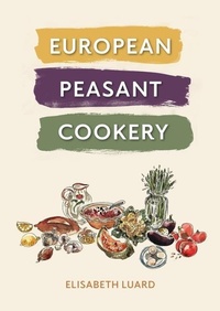Enlarge image Cover: European Peasant Cookery - Grub Street Publishing