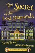 Cover: The Secret of the Lost Diamonds (An Amber and Elliot Mystery, #3) - An Amber and Elliot Mystery