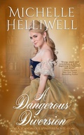 Cover: A Dangerous Diversion (The Scandalous Spinsters, #1) - Michelle Helliwell