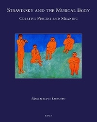 Abbildung von: Stravinsky and the Musical Body - Brepols N.V.