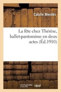 Cover: La fete chez Therese, ballet-pantomime en deux actes - Hachette Livre Bnf