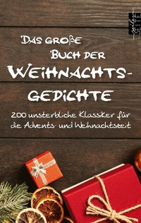 Abbildung von: Das große Buch der Weihnachtsgedichte - Books on Demand