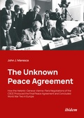 Cover: The Unknown Peace Agreement - ibidem