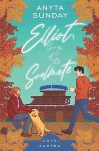 Enlarge image Cover: Elliot, Song Of The Soulmate - Anyta Sunday
