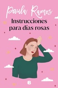 Cover: Instrucciones para dias rosas / Instructions for Pink Days - Ediciones B, SA