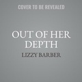 Cover: Out of Her Depth - Mira Books
