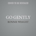 Cover: Go Gently - HarperAudio