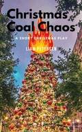 Cover: Christmas Coal Chaos (Short Christmas Plays) - Liam Petersen