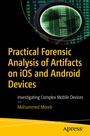 Cover: Practical Forensic Analysis of Artifacts on iOS and Android Devices - APress