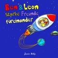 Cover: Ben & Leon - starke Freunde f&uuml;reinander - Erzieher mit Herzblut