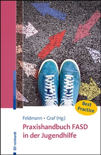 Abbildung von: Praxishandbuch FASD in der Jugendhilfe - Ernst Reinhardt Verlag